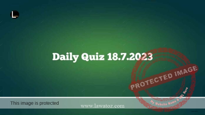 Daily Quiz 18.7.2023