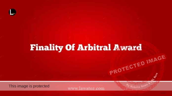 Finality of Arbitral Award