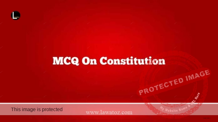 MCQ on Constitution