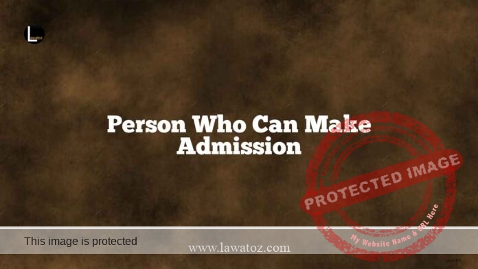 Person Who can make Admission